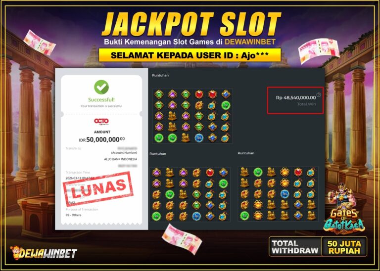 DEWAWINBET – JACKPOT SLOT GATOT KACA Rp 50.000.000 ,-LUNAS