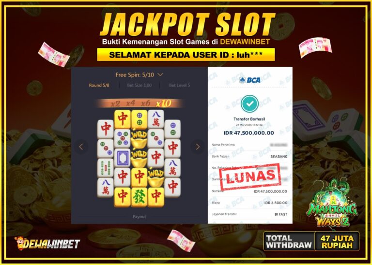 DEWAWINBET – JACKPOT SLOT MAHJONG WAYS Rp 47.500.000,- LUNAS