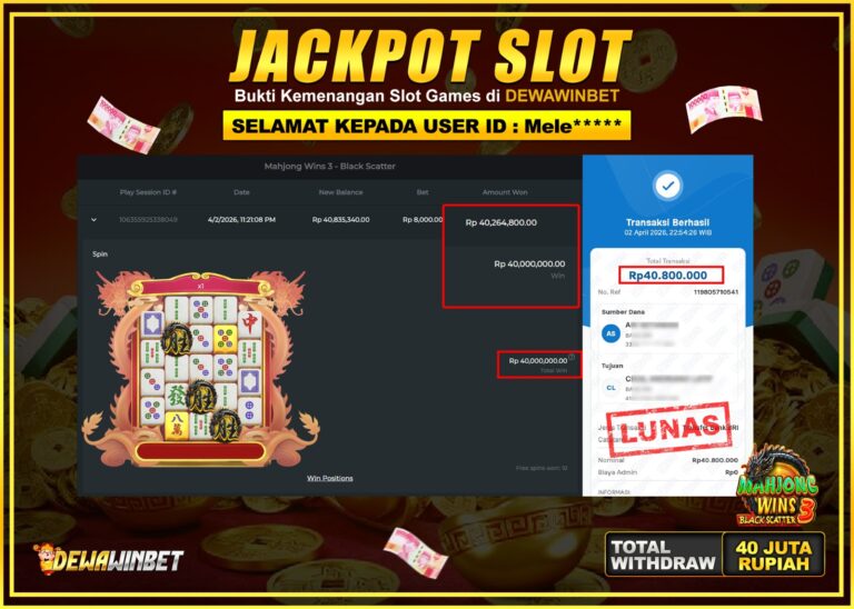 DEWAWINBET – JACKPOT SLOT MAHJONG WINS 3 Rp 47.500.000,- LUNAS