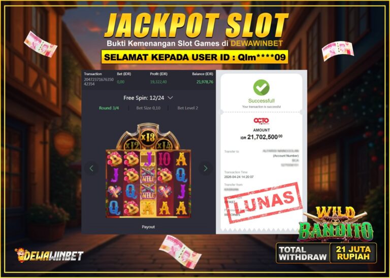 DEWAWINBET – JACKPOT SLOT WILD BANDITO Rp 21.700.000,- LUNAS