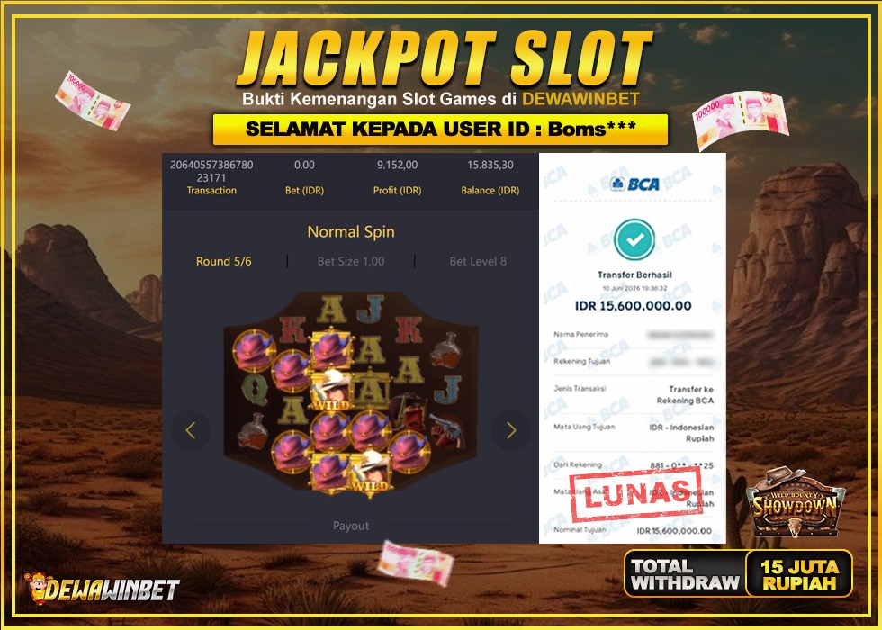 DEWAWINBET – JACKPOT SLOT WILD BOUNTY SHOWDOWN Rp 15.600.000,- LUNAS